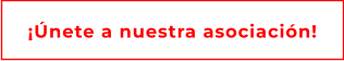 ¡Únete a nuestra asociación!